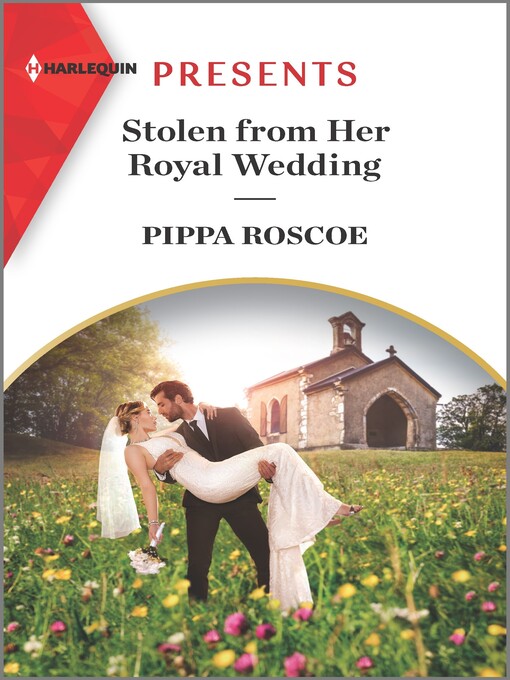 Title details for Stolen from Her Royal Wedding by Pippa Roscoe - Available